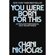 [sgstock] You Were Born for This: Astrology for Radical Self-Acceptance - [Hardcover]