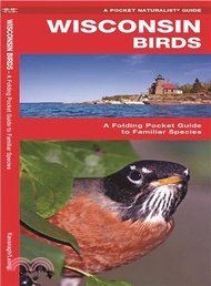 12752.Wisconsin Birds ─ A Folding Pocket Guide to Familiar Species
