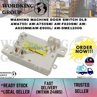 WASHING MACHINE DOOR SWITCH DLS AWA750/ AW-A750SM/ AW-F820SM/ AW-A820MM/AW-E900L/ AW-DME1200G (DLS35