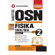 Maestro OSN Book: High School Physics Olympiad Volume 2 Martheeen Kanginan