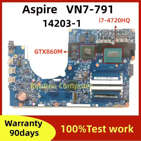 14203-1M 448.02G08.001M For ACER Aspire VN7-791 VN7-791G Laptop motherboard I7-4720HQ CPU GTX860M GP