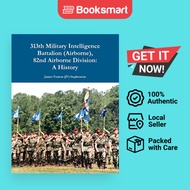 313th Military Intelligence Battalion Airborne 82nd Airborne Division - Paperback - English - 978131
