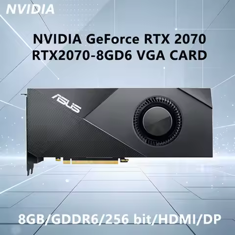 ASUS NVIDIA RTX 2070 8GB GDDR6 256bit GPU RTX2070 8GD6 VGA CARD game graphics card PCI-E 3.0 HDMI DP