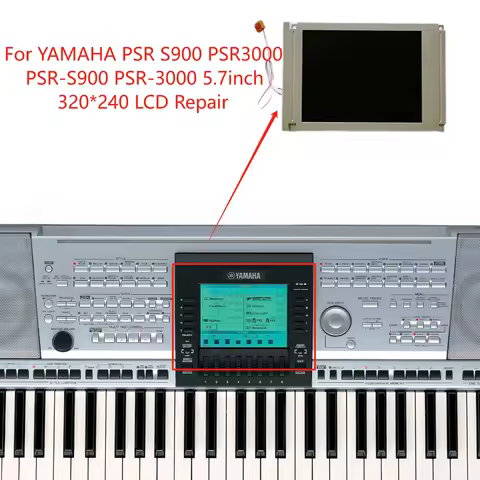 Compatible LCD Display for YAMAHA PSR-S900 PSR S900 PSR-3000 PSR 3000 5.7inch 320*240 LCD Screen Dis