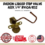 DAIKIN GENUINE PART - DAIKIN R-410A/R-32 2.0HP-2.5HP OUTDOOR COMPRESSOR LIQUID STOP VALVE 1/4"