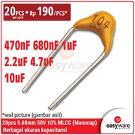 [20 PCS] Capacitor Monocap 470nF 680nF 1uF 2.2uF 4.7uF 10uF 50V Monolithic Ceramic Capacitor