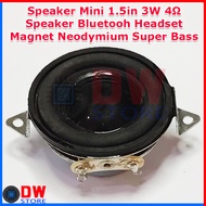 Mini Speaker 1.5 inch 1.5in 1.5 in 3W 4 ohm 4ohm Bluetooth Speaker Headset Magnet Neodymium Full Ran