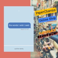 the words i wish i said: by caitlin kelly