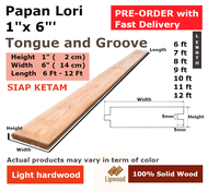 Kayu Papan Lori 1"x 6" Tongue and Groove [ Solid Wood ] [ Siap Ketam ] [ Light Hardwood ]