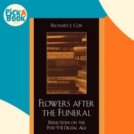 [100% Original Books] - Flowers After the Funeral : Reflections on the Pos by Richard J. Cox (US edi