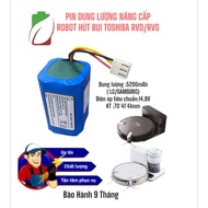 PIN ROBOT HÚT BỤI TOSHIBA MODEL:RVD/RVS( CHUẨN LG/SAMSUNG BẢO HÀNH 9 THÁNG)