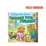 The Berenstain Bears and the Trouble with Friends (Paperback) by Stan Berenstain