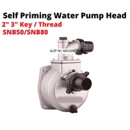 Engine pump 2"/3" key/ Thread SNB50/SNB80 Water pump suction Pump self priming Water Pump Head