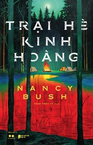 Sách - Trại hè kinh hoàng - Nancy Bush