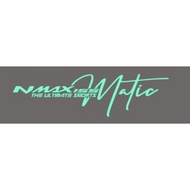 ▟ ♞,♘Nmax Decals, Nmax Sticker (Matic) - 9 inches Length, For V1&V2, Waterproof Sticker, Designers