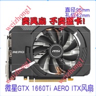 MSI MSI GTX 1660Ti RTX 2060 2070 AERO ITX OC Graphics Fan Temperature Control Mute