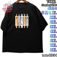 I LOVE GAMES T-SHIRT SML XL XXL 2XL 3XL 4XL 5XL 6XL 7XL 8XL JUMBO BIG SIZE HD34