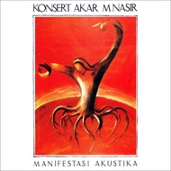 CD-R M. Nasir - Konsert Akar M. Nasir: Manifestasi Akustika (1995)