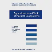 Agriculture As a Mimic of Natural Ecosystems