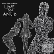 Perfume / Perfume Global Compilation "LOVE THE WORLD" (日本進口初回限定版, CD+DVD)