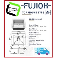 FUJIOH FZ-SN50-S43T SINGLE BOWL TOP MOUNT STAINLESS STEEL KITCHEN SINK