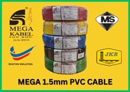 100meter MEGA KABEL 1.5mm PVC CABLE 100% COPPER JKR & SIRIM APPROVAL