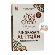 Al-itqan Summary: The Main Reference for Ulumul Quran - Taujih