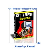 CRT Tv Repair Course / CRT Tv Troubleshooting Guide Handbook