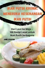 Ikan Putih Kronik: Meneroka Kesenangan Ikan Putih
