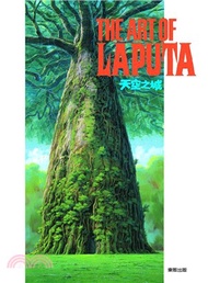 THE ART OF LAPUTA天空之城