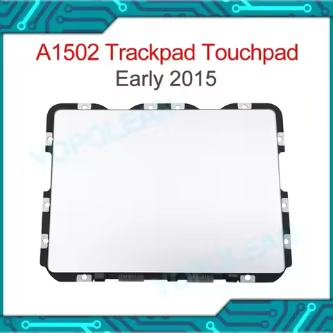 100% Tested Original A1502 Touchpad Trackpad For Macbook Pro Retina 13" A1502 Trackpad 2015 Year