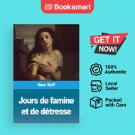 Jours De Famine Et De D - Paperback - French - 9783967874471