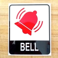ACRYLIC K3 SAFETY BELL SIGN SIZE 11X9CM
