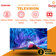 (DELIVERY KEDAH, PERLIS &amp; PENANG) Toshiba 65" Z670MP Direct LED 4K 144Hz Quantum Dot Smart TV Television Televisyen 电视机 (65Z670MP) Gaming TV