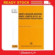 AKTA KANAK-KANAK 2001 (AKTA611) & PERATURAN2 HINGGA 20HB JUN 2022