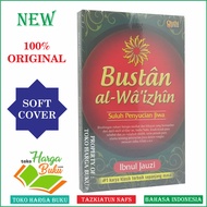 Bustan Al-Waizhin Penyucian Jiwa Bustan Al Waizhin Bustanul Waizin Buku Tazkiyatun Nafs Karya Ibnul 