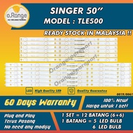 TLE500 SINGER 50" LED TV BACKLIGHT(LAMPU TV) SINGER 50 INCH LED TV