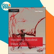 [100% Original Books] - Mastering Autodesk Maya 2016 - Autodesk Official Pre by Todd Palamar (US edi