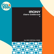 [100% Original Books] - Irony by Claire Colebrook (UK edition, paperback)