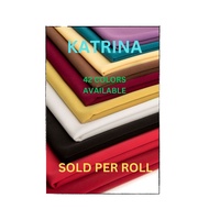 KATRINA TELA SOLD PER ROLL