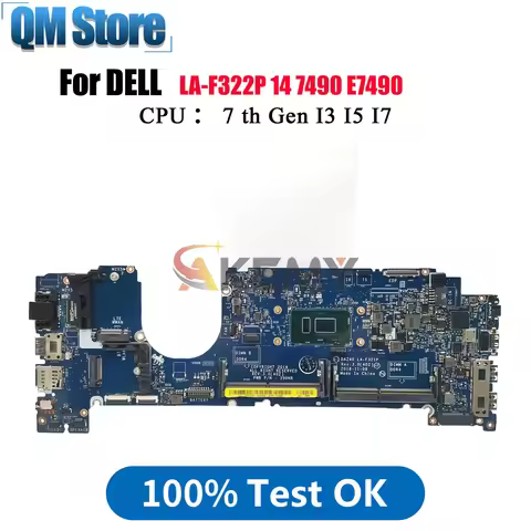 For DELL Latitude 7490 LA-F322P Notebook Mainboard, Supports i3 i5 i7 CPU and LA-F321P, 0PXMYG 084GN