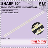 SHARP 50 Inch LC-50SA5200X / LC-50SA5500X LED Backlight TV / Lampu TV (44 LED) LC50SA5200X LC50SA550