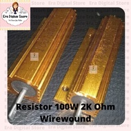 Resistor 100W 2K Ohm Wirewound R 2K Ohm