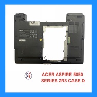 Casing Acer Aspire 5050 Series ZR3 Case D