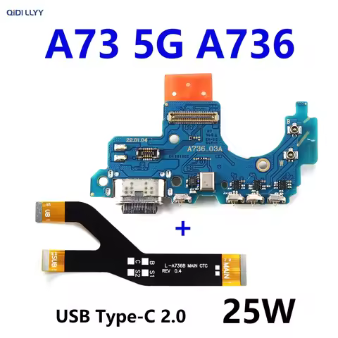 For Samsung Galaxy A73 5G A736 A736B USB Charging Port Dock Connector Board Mainboard Main Flex Cabl