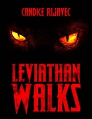 Leviathan Walks Candice Rijavec