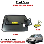 Fuel Petrol Door Lid Pintu Tangki Minyak Clip Klip - Perodua Kancil 660 850