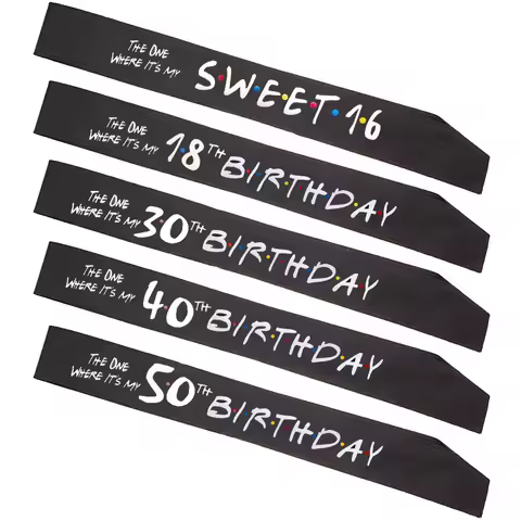 The One Where it's my 16th 18th 30th 40th 50th 60th birthday sash Friends themed happy Birthday Part