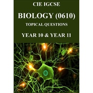 IGCSE Biology 0610 Topical question papers YEAR 10/YEAR 11.