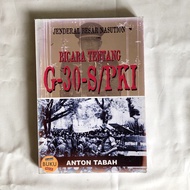 LARGE GENERAL SPEECH ABOUT G-30-S/PKI ORIGINAL - ANTON TABAH